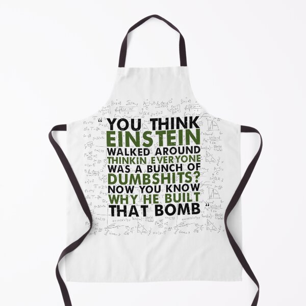 Item preview, You think Einstein walked around thinkin everyone was a bunch of d*mbsh*ts? Now you know why he built that bomb. -Idiocracy designed and sold by Sticker Up.