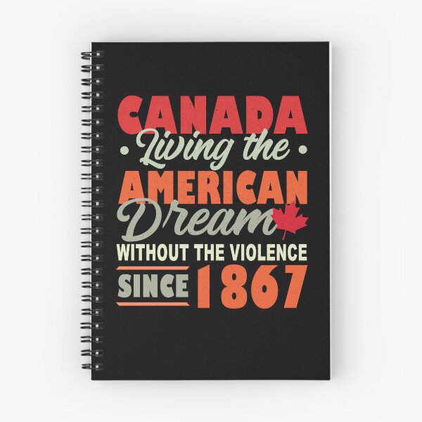 Item preview, Canada Living The American Dream Without Violence Since 1867 designed and sold by rozasdoltonv.