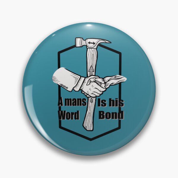 Item preview, A mans word is his bond designed and sold by RyanJackkkee.