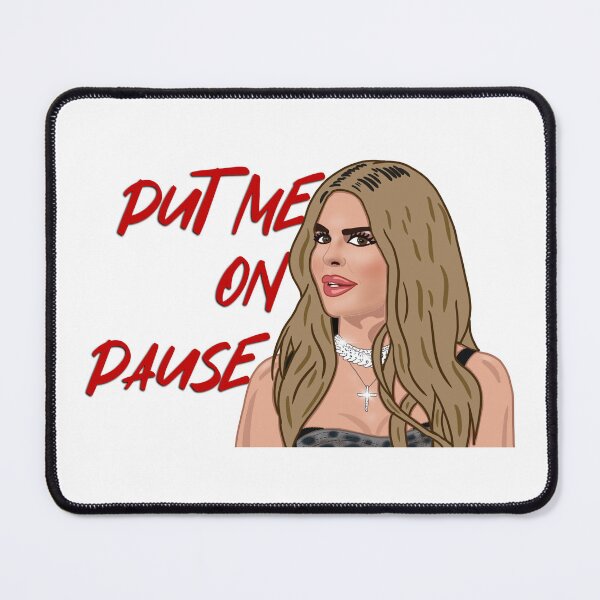 Item preview, Lisa Rinna The Real Housewives of Beverly Hills Put Me On Pause designed and sold by RealHousewives-.