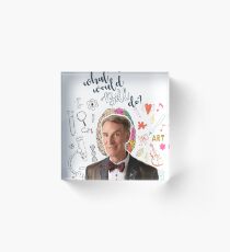 What Would Bill Nye Do? Acrylic Block
