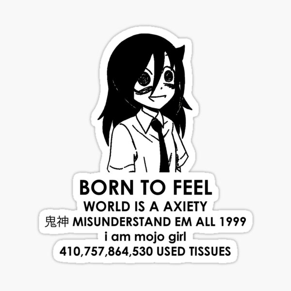 Tomoko Born to Feel Sticker