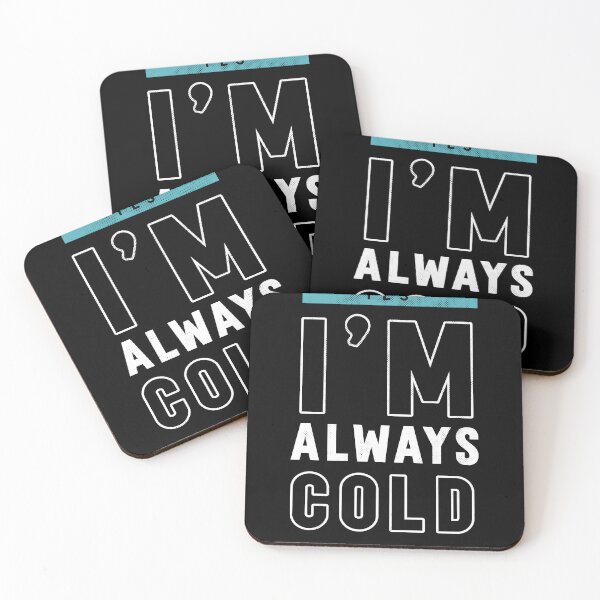Item preview, Funny Letter Print Quote Yes I'm Cold 24:7 designed and sold by Merchking1.