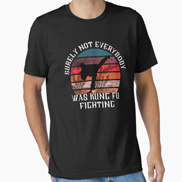 Item preview, Surely Not Everybody Was Kung Fu Fighting designed and sold by Youssefone.