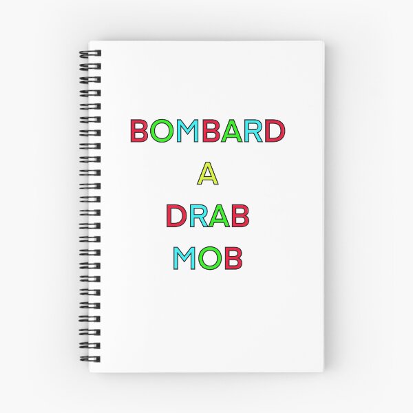 Item preview, BOMBARD A DRAB MOB PALINDROME designed and sold by sailorsam1805.