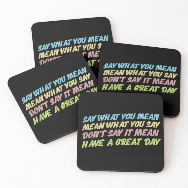 Item preview, Say What You Mean designed and sold by Cthingsforyou.