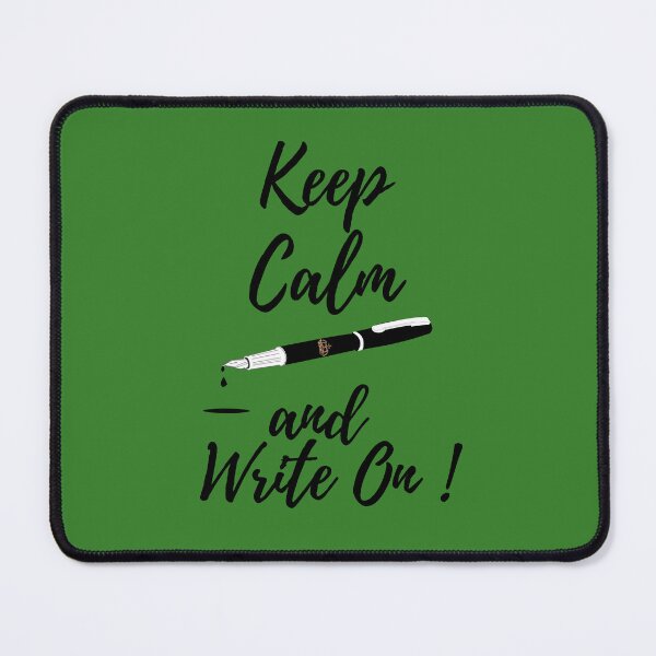 Item preview, Stay Calm and Write On designed and sold by Grepthor.