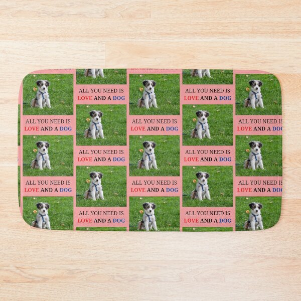 Item preview, All you need is Love and a Dog designed and sold by findsbyjune374.