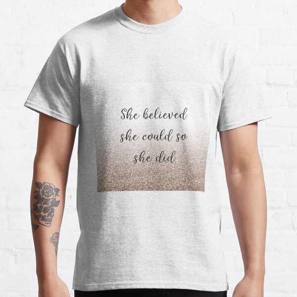 Item preview, She believed she could so she did - rose gold gradient designed and sold by peggieprints.