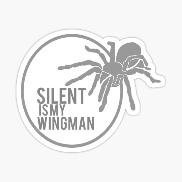 silence-is-my-wingman-shirt-sticker-by-calvindaws-redbubble