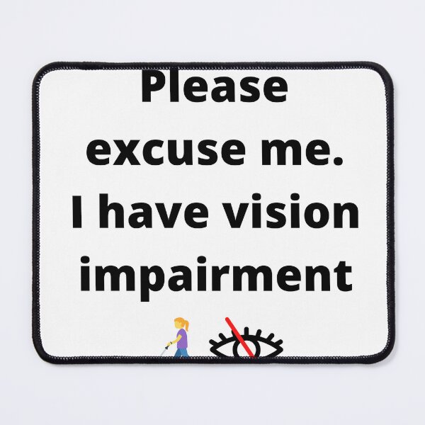 Item preview, I have vision impairment line - female version designed and sold by HuyN95.