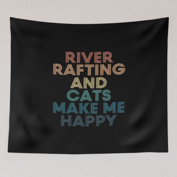 Item preview, River Rafting And Cats Make Me Happy designed and sold by kindxinn.