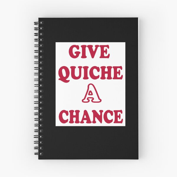 Item preview, give quiche a chance designed and sold by idealfoud.