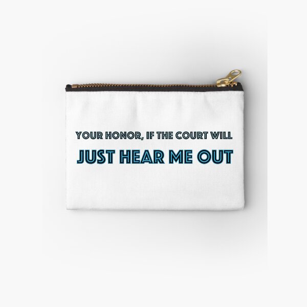 Item preview, Your Honor, if the court will just hear me out (Blue) designed and sold by brookelpetefish.