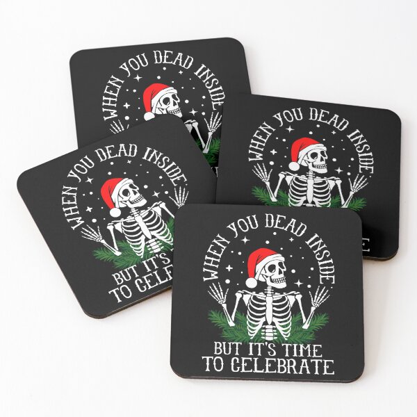 Item preview, When You Dead Inside But It's Time To Celebrate | Christmas 2024 designed and sold by FASLab.