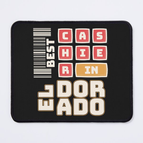 Item preview, Best Cashier In El Dorado | El Dorado Arkansas | El Dorado Cashier designed and sold by DrawingBoard.