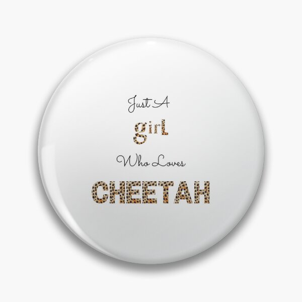 Item preview, Just A girl Who Loves Cheetah, Cheetah Print Design designed and sold by hinajehan.