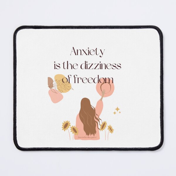 Item preview, Anxiety is the dizziness of freedom. Soren Kierkegaard designed and sold by LifeWisdom.
