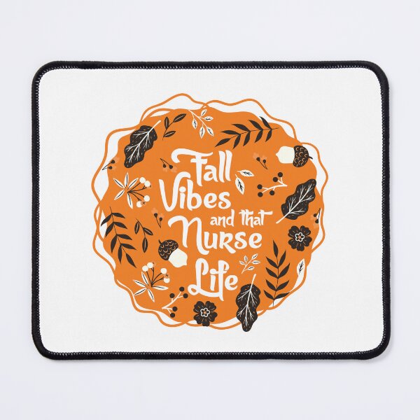Item preview, Fall Vibes and That Nurse Life designed and sold by chillaxcats.