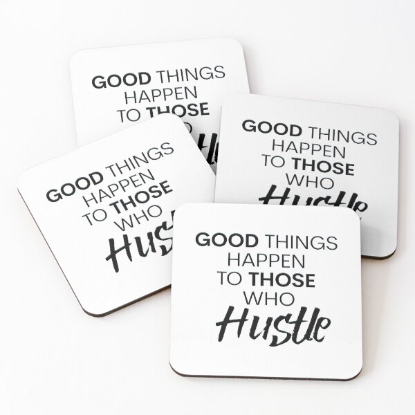 Item preview, good things happen to those who hustle designed and sold by lunacarter.