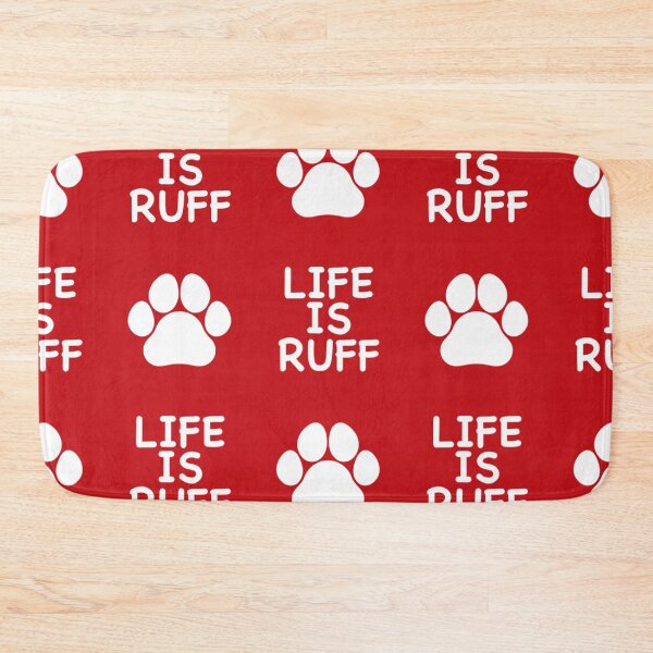 Item preview, Life Is Ruff designed and sold by CoolYule.