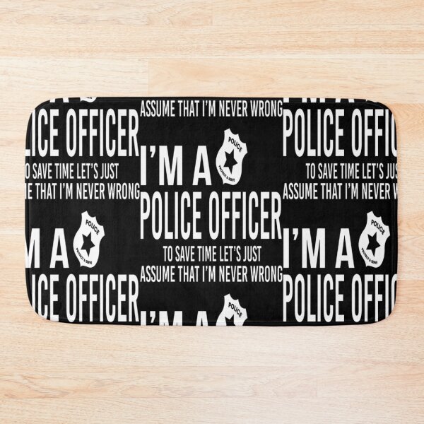 Item preview, I'm A Police Officer Assume Never Wrong  designed and sold by aryagiri.