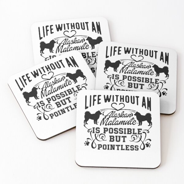 Item preview, Life Without an Alaskan Malamute Is Pointless designed and sold by UnknownArtistt.