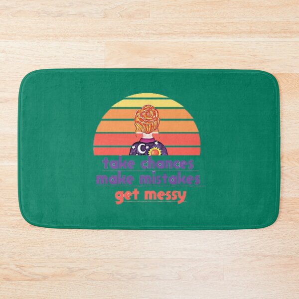 Item preview, Take Chances Make Mistakes Get Messy   designed and sold by CarlyjuGlasem.