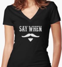 Tombstone-Zitat - Sagen Sie wann Tailliertes T-Shirt mit V-Ausschnitt