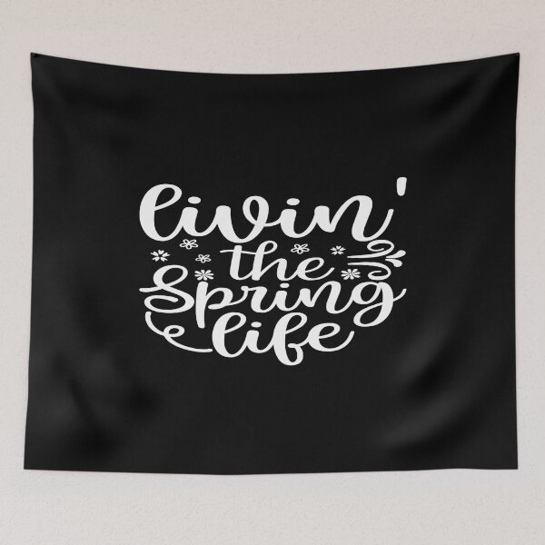 Item preview, Livin' the Spring Life designed and sold by phassystore.