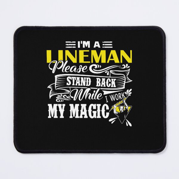 Item preview, Lineman - I Am A Lineman designed and sold by UnknownArtistt.