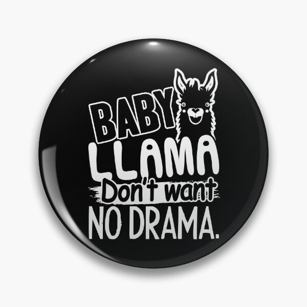 Item preview, Llama - Baby Llama Don't Want Drama designed and sold by UnknownArtistt.