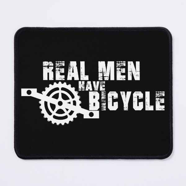 Item preview, Real Men Have Bicycle designed and sold by SmartStyle.