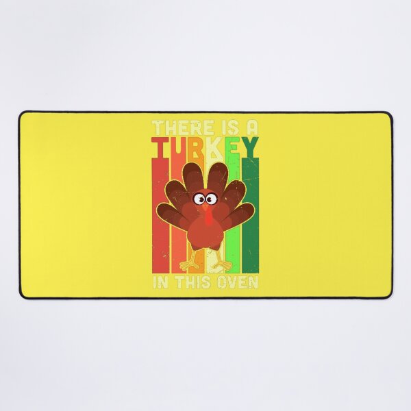 Item preview, THEIR IS A TURKEY IN THE OVEN designed and sold by marie1919.