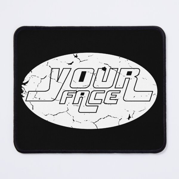 Item preview, Your Face White (distressed) designed and sold by SifRants.