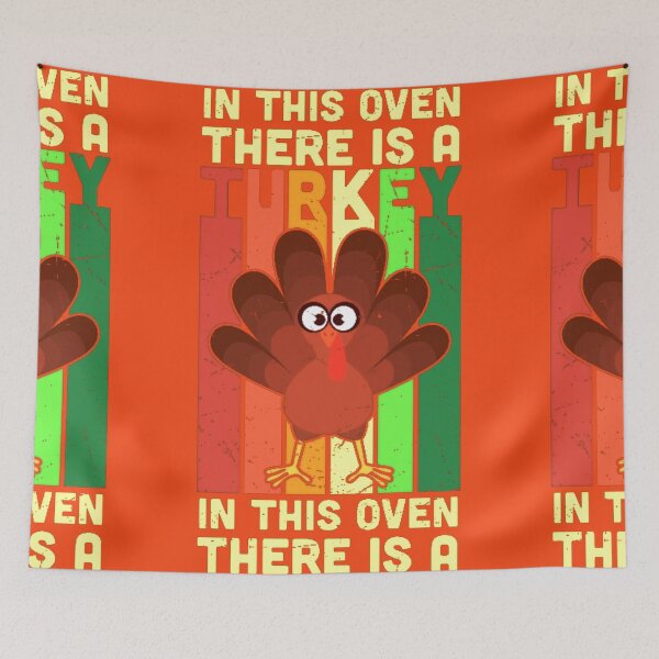 Item preview,  THEIR IS A TURKEY IN THE OVEN designed and sold by marie1919.