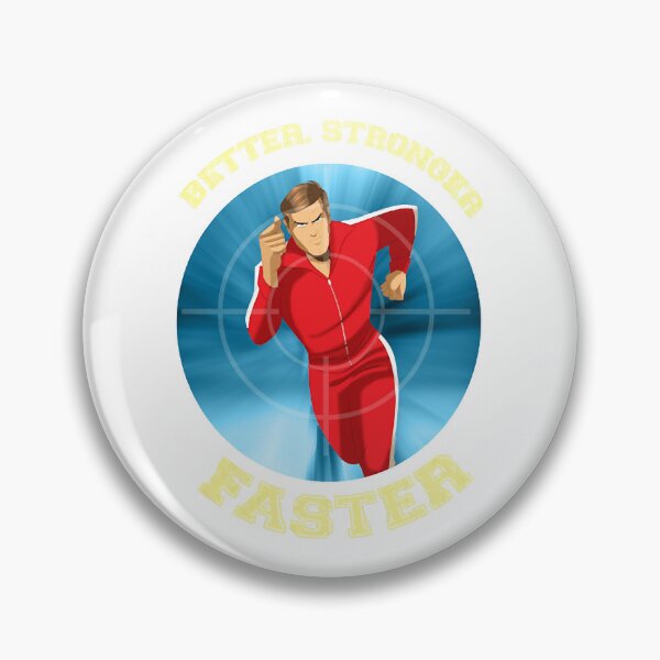 Item preview, BETTER,STRONGER,FASTER!  designed and sold by NoahGalea.