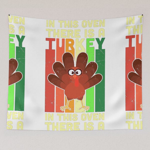 Item preview,   THEIR IS A TURKEY IN THE OVEN designed and sold by marie1919.