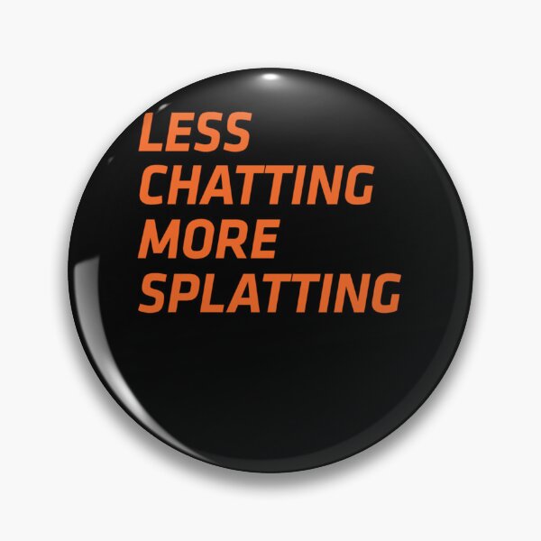 Item preview, Less Chatting More Splatting Classic T-Shirt designed and sold by NadiaHeer.