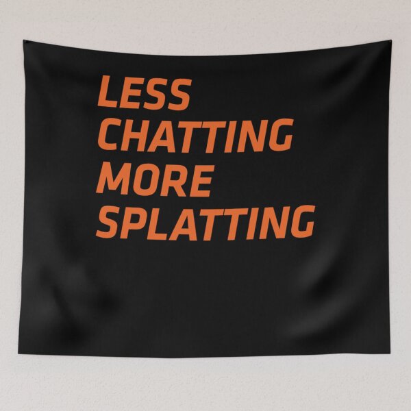 Item preview, Less Chatting More Splatting Classic T-Shirt designed and sold by NadiaHeer.