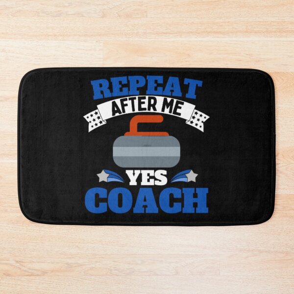 Item preview, Repeat After Me Yes Coach Curling - Blue White - Funny Sports designed and sold by GymWearDepot.