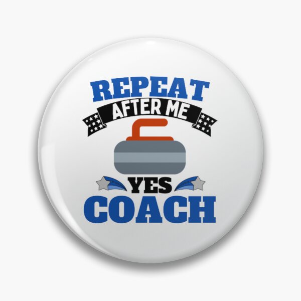 Item preview, Repeat After Me Yes Coach Curling - Blue Black - Funny Sports designed and sold by GymWearDepot.