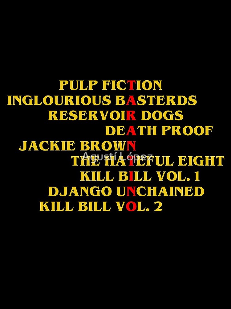 Quentin Tarantino films by AgustiLopez