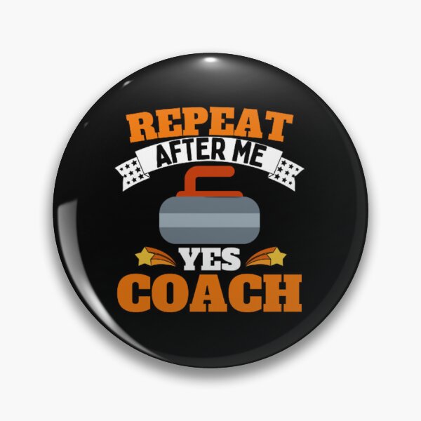 Item preview, Repeat After Me Yes Coach Curling - Orange White - Funny Sports designed and sold by GymWearDepot.