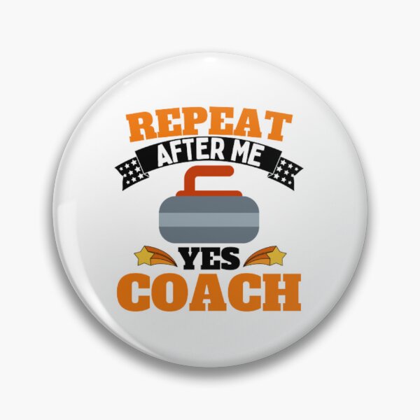 Item preview, Repeat After Me Yes Coach Curling - Orange Black - Funny Sports designed and sold by GymWearDepot.