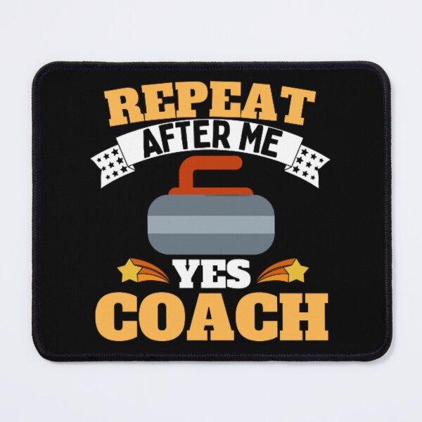 Item preview, Repeat After Me Yes Coach Curling - Yellow White - Funny Sports designed and sold by GymWearDepot.