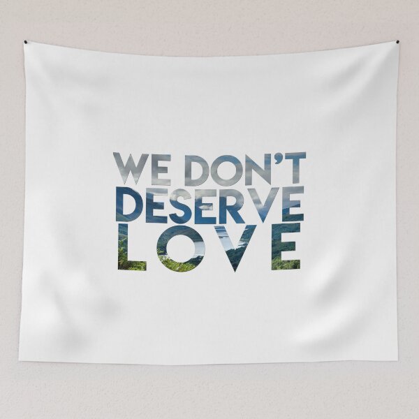 Item preview, We Don't Deserve Love designed and sold by ainsiibabes.