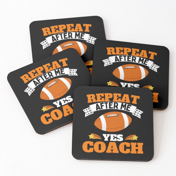 Item preview, Repeat After Me Yes Coach Football - Orange White - Funny Sports designed and sold by GymWearDepot.