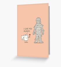 I love mummy! Greeting Card