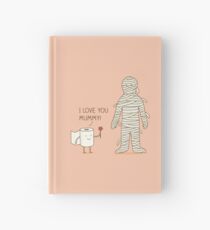 I love mummy! Hardcover Journal